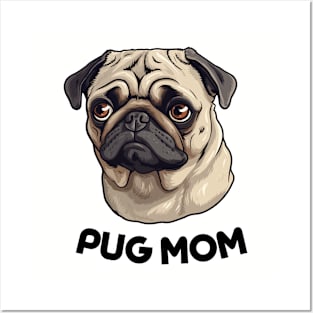 Pug Mom Dog Lover Gift Dog Breed Pet Lover Puppy Posters and Art